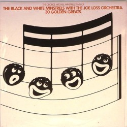 Пластинка Joe Loss and his Orchestra The black and white minstrels with Joe Loss orchestra. 30 golden greats